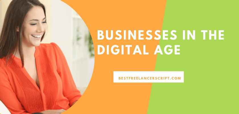 The Changing Phase of Businesses in the Digital Age