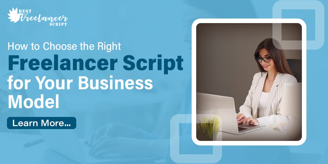 Best Freelancer Script for Your Business